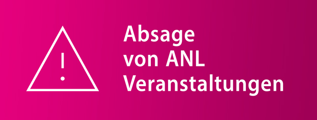 Infobox in Signalfarbe mit Warndreieck zum Thema Absage von ANL Veranstaltungen.