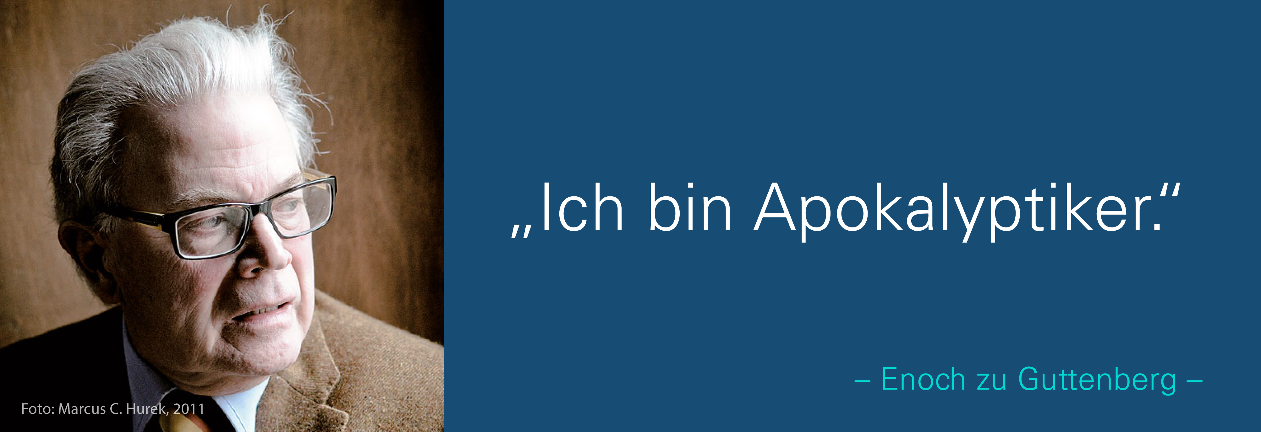 Portraitfoto von Enoch zu Guttenberg mit seinem Zitat Ich bin Apokalyptiker.