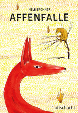 Gemaltes Titelbild des Buches, auf dem ein roter Wüstenfuchs und ein Affe auf einem Baum zu sehen sind.