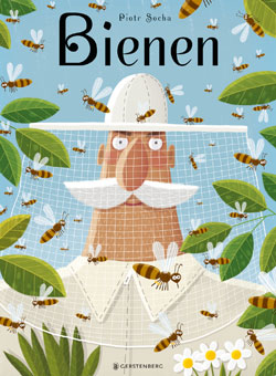 Gemaltes Titelbild des Buches, auf dem ein weiß gekleideter Mann mit Schnauzbart zu sehen ist, der einen Bienenschutz auf dem Kopf trägt und inmitten von schwirrenden Bienen steht.